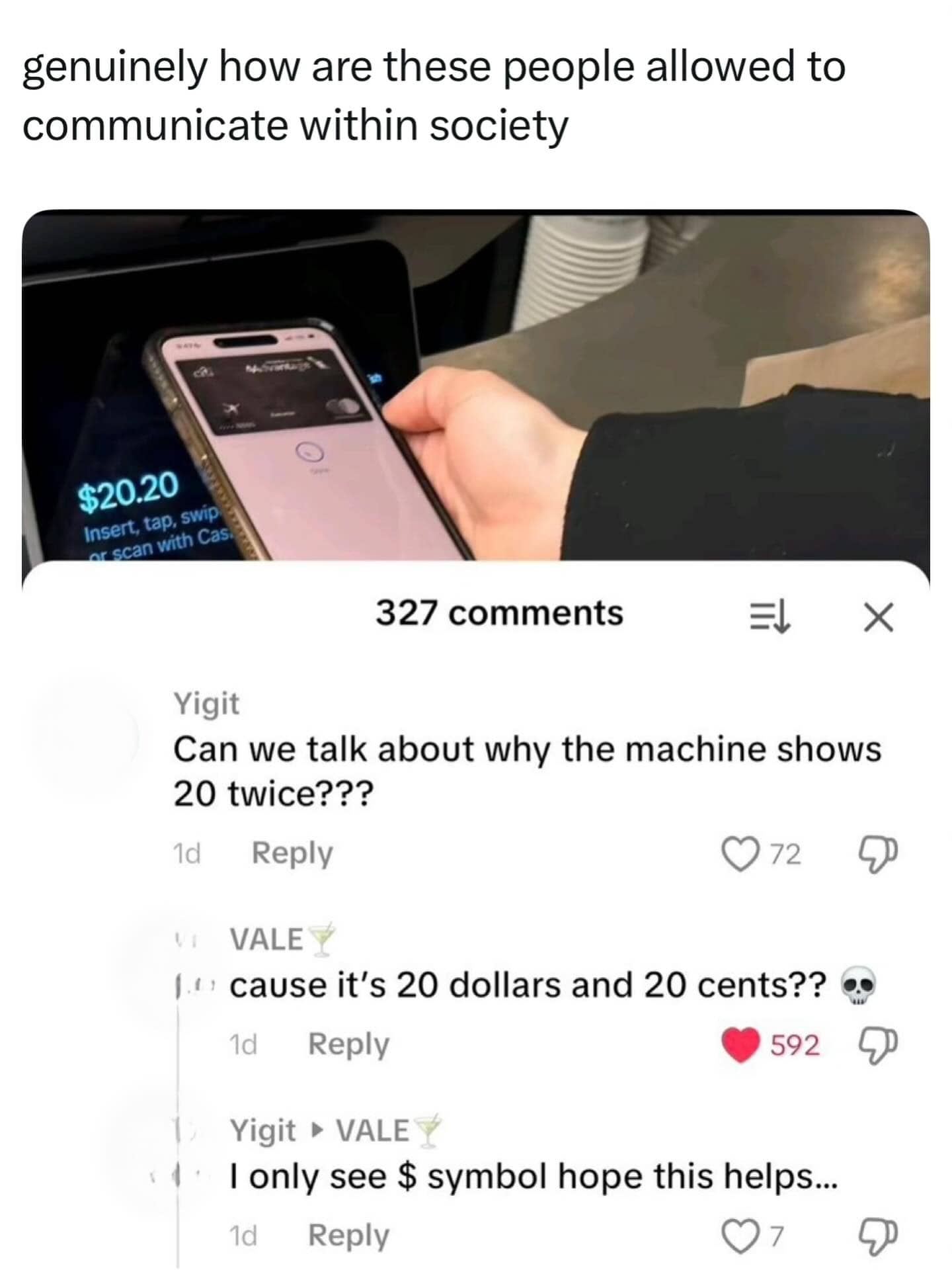 Social media comment thread showing a user confused by a digital payment screen displaying twenty dollars and twenty cents.
