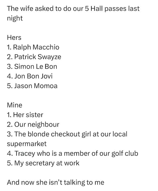 Text post about a husband ruining a hall pass list by picking real-life acquaintances instead.