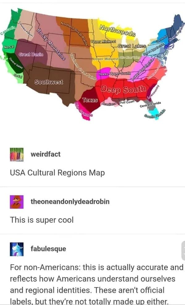 culturally accurate funny tumblr post featuring an unofficial "USA Cultural Regions Map." The map ignores state lines to group areas like "Cascadia," "The Rust Belt," and "Deep South," with commenters noting it perfectly reflects how Americans actually understand regional identities.