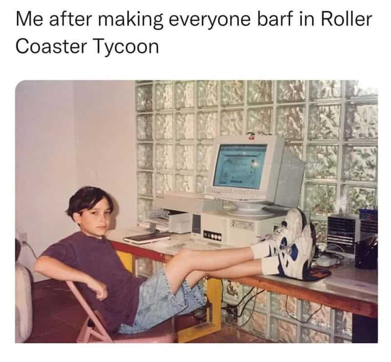 nostalgic getting old meme featuring a vintage 90s photo of a young boy leaning back at a desk with a chunky beige CRT computer. The caption reads: "Me after making everyone barf in Roller Coaster Tycoon," celebrating the chaotic joy of retro gaming.