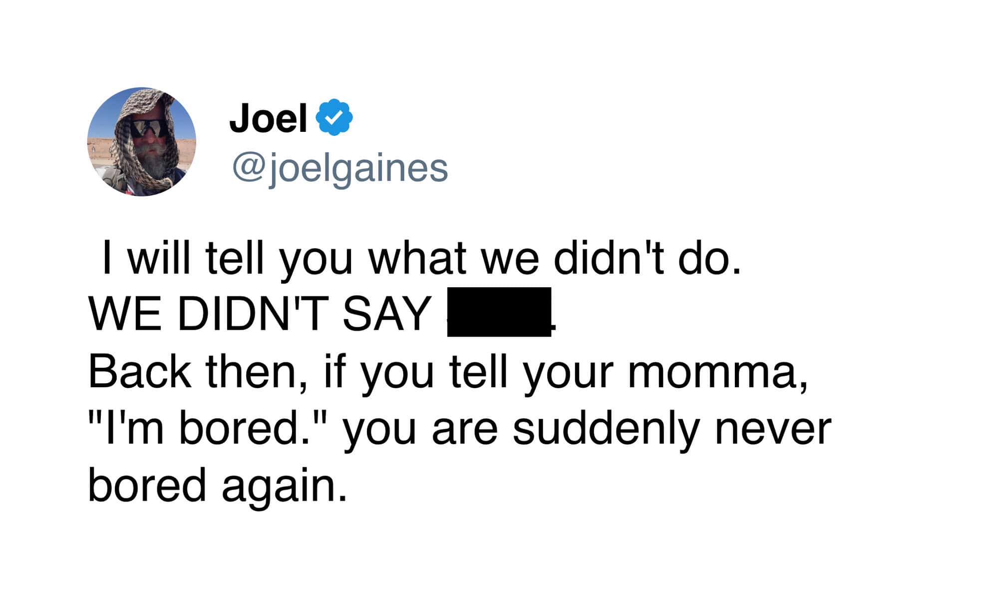 Growing up in the 90s tweet about never daring to tell mom "I'm bored" because chores awaited.