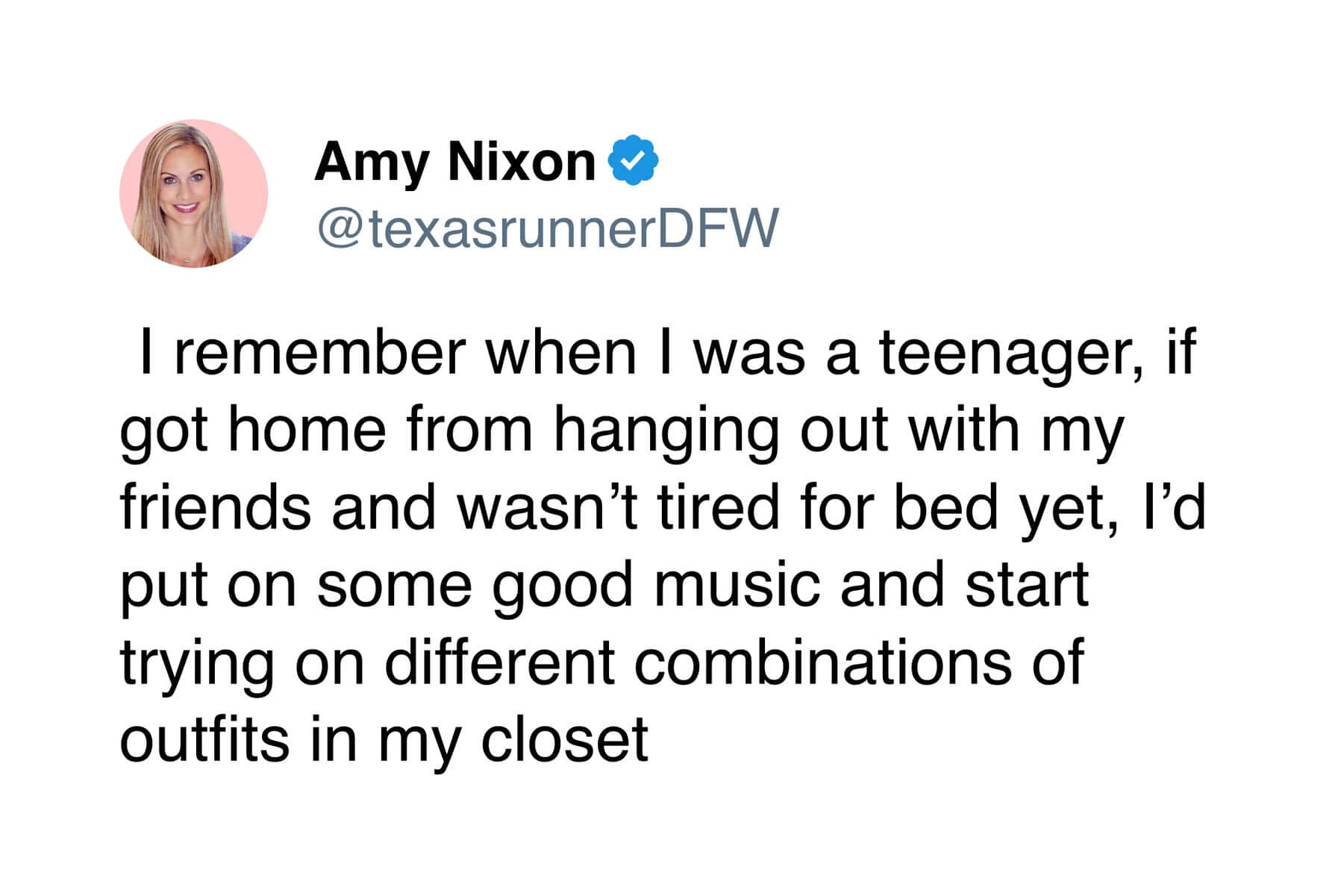 Growing up in the 90s tweet about trying on closet outfits to music after hanging out with friends.