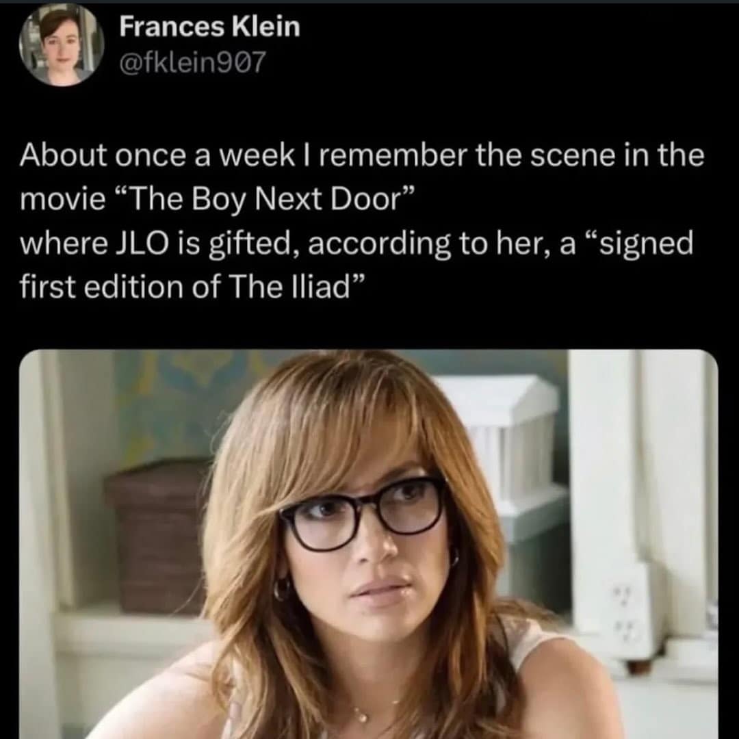 Tweet mocking Jennifer Lopez in a movie holding a "signed first edition" of The Iliad.
