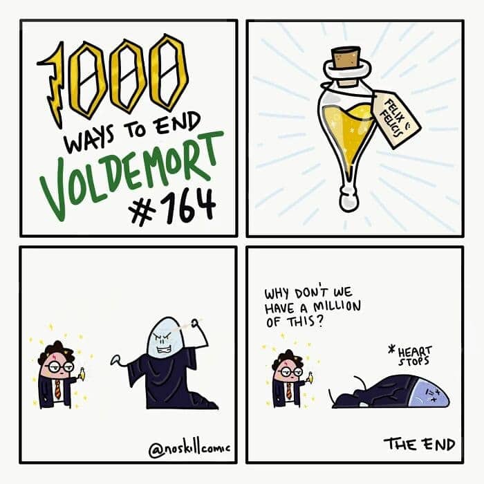 1000 Ways to End Voldemort comic #164 features Felix Felicis giving Harry enough luck to spontaneously stop Voldemort's heart.