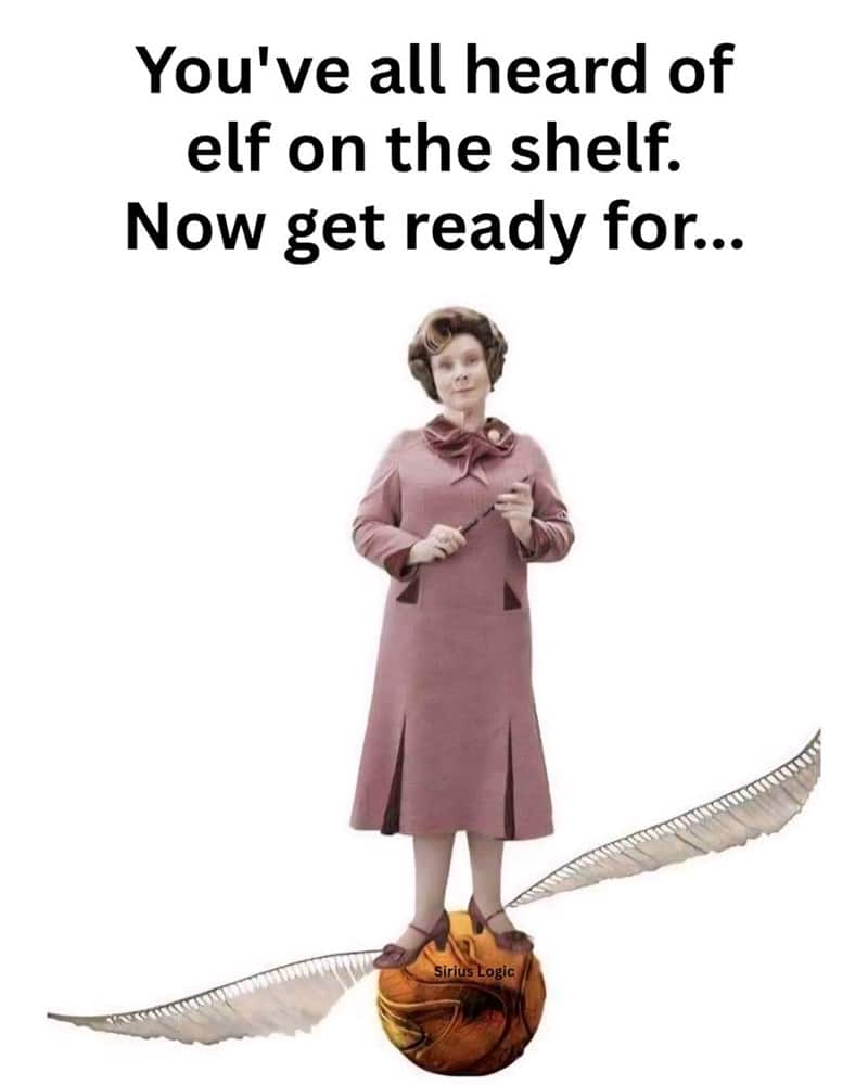 A Harry Potter meme playing on the "Elf on the Shelf" format, featuring the universally loathed Dolores Umbridge standing atop a Golden Snitch, inviting the reader to complete the rhyme: "Umbridge on the Snitch."
