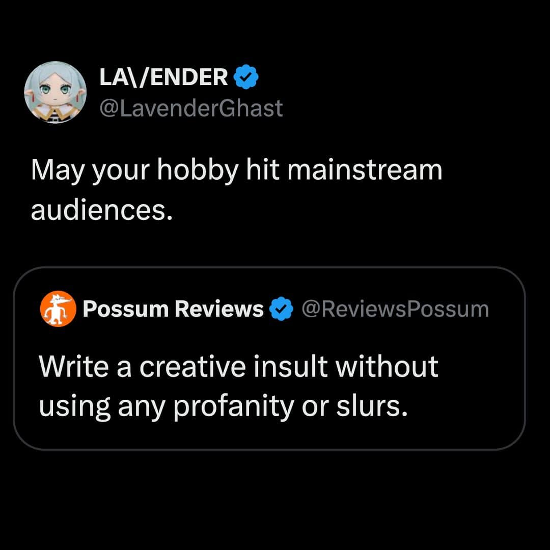 A quote-tweet interaction where user Lavender provides the "ultimate insult" for niche enthusiasts: "May your hobby hit mainstream audiences." This hobby meme speaks to the deep-seated fear of gatekeepers regarding the over-commercialization of their specialized interests.