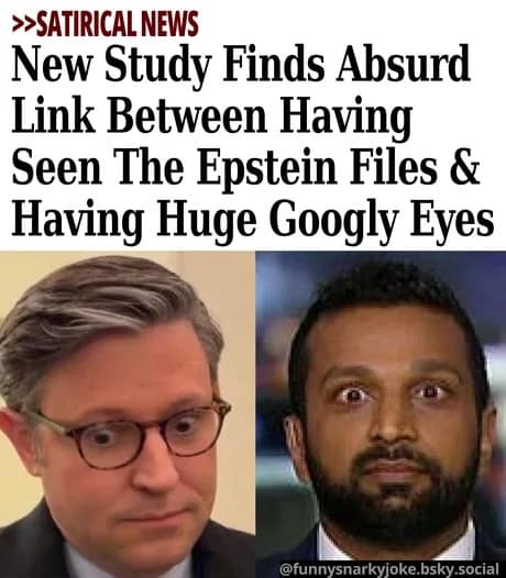 Kash Patel meme showing Mike Lee and Kash Patel side-by-side. The headline claims a new study found a link between "having seen the Epstein files" and "having huge googly eyes," mocking their similar facial expressions.