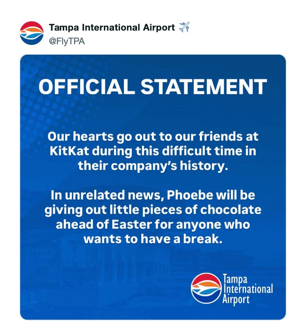 A brand-parody KitKat heist meme from Tampa International Airport. Styled as an official statement on a blue background, the airport offers condolences to KitKat before announcing that an employee named Phoebe will be giving out chocolate breaks to travelers.