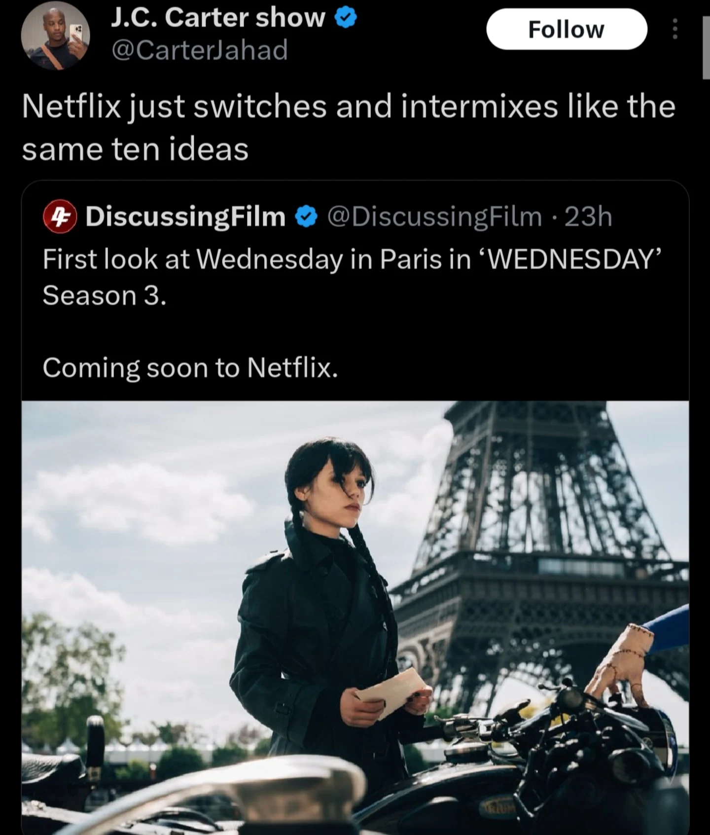 A critical meme dump post about Netflix's creative recycling. It features a promotional image of Wednesday Addams in Paris for Season 3, with a quote tweet claiming the streaming service just "switches and intermixes like the same ten ideas."