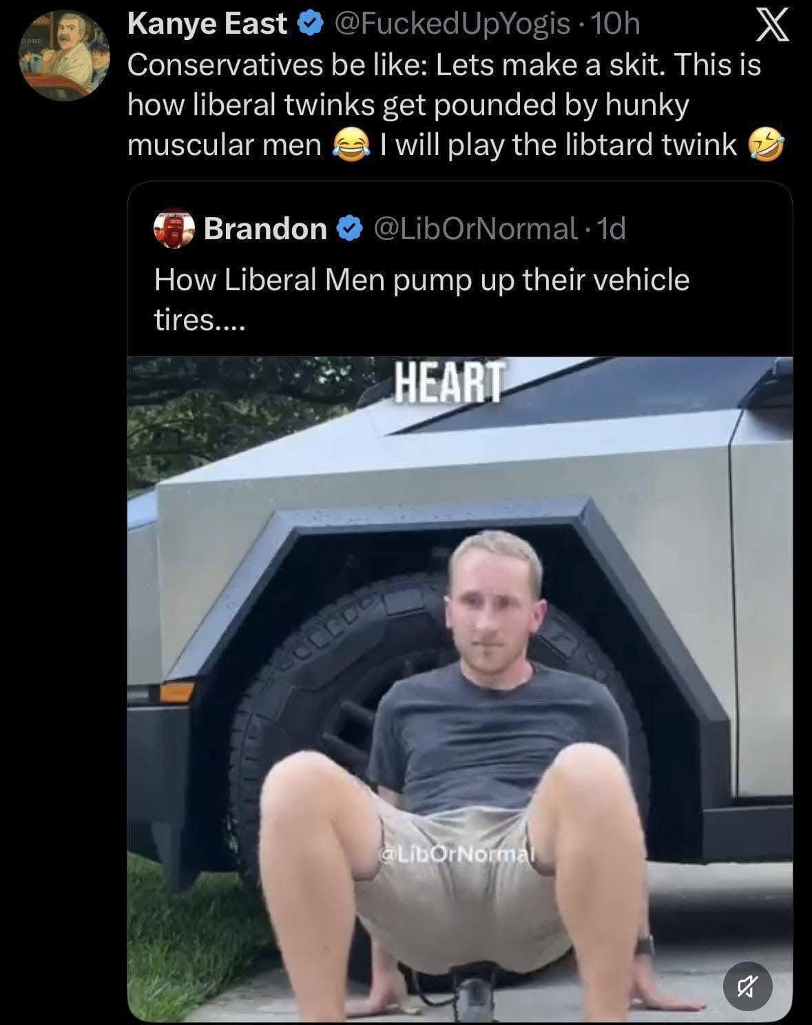 political funny meme screenshot. A conservative post trying to mock "how liberal men pump up their tires" shows a man in a submissive pose behind a Cybertruck. A quote tweet mocks the bizarre homoerotic energy often found in these types of hyper-masculine political skits.
