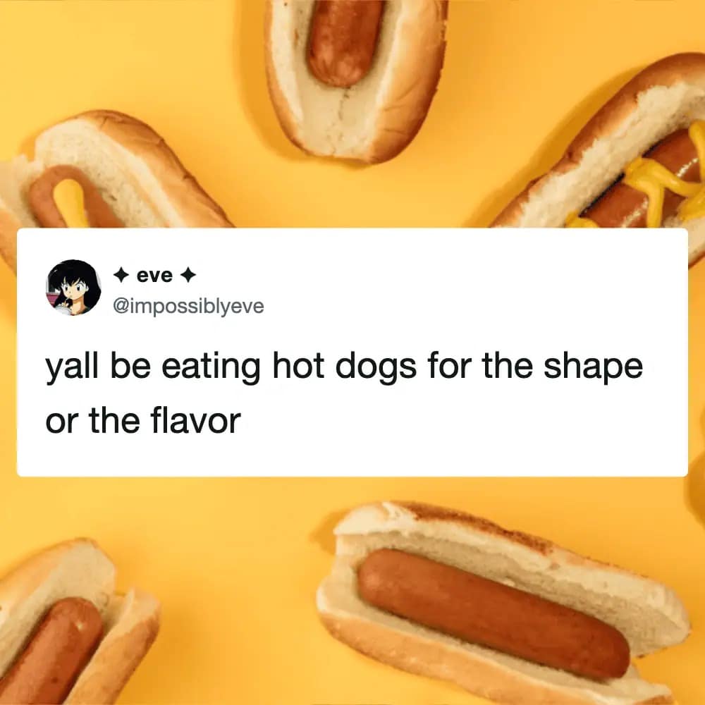 A provocative meme dump tweet set against a background of floating hot dogs on a yellow field, asking the deeply uncomfortable question: "yall be eating hot dogs for the shape or the flavor."
