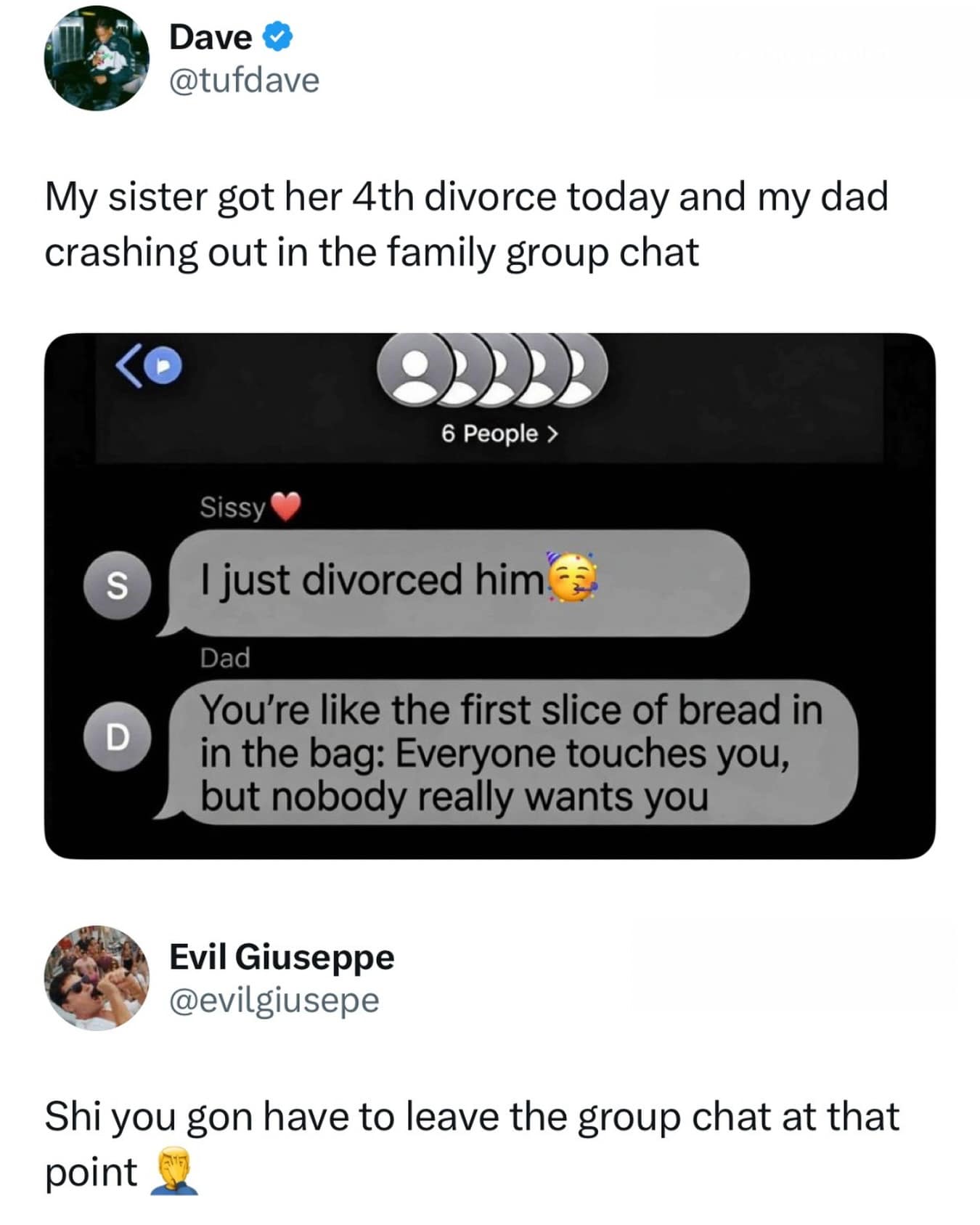 savage family meme dump screenshot of a group chat. After a sister announces her fourth divorce, her father replies with a brutal comparison, likening her to the first slice of bread in a bag: "Everyone touches you, but nobody really wants you."