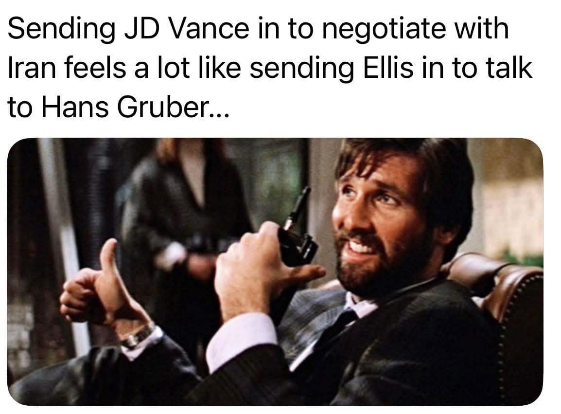A political hilarious meme uses a classic cinema reference to comment on current events. It compares JD Vance’s negotiation style to the character Ellis from Die Hard, showing the moment Ellis confidently gives a thumbs up while attempting to "talk shop" with a terrorist.
