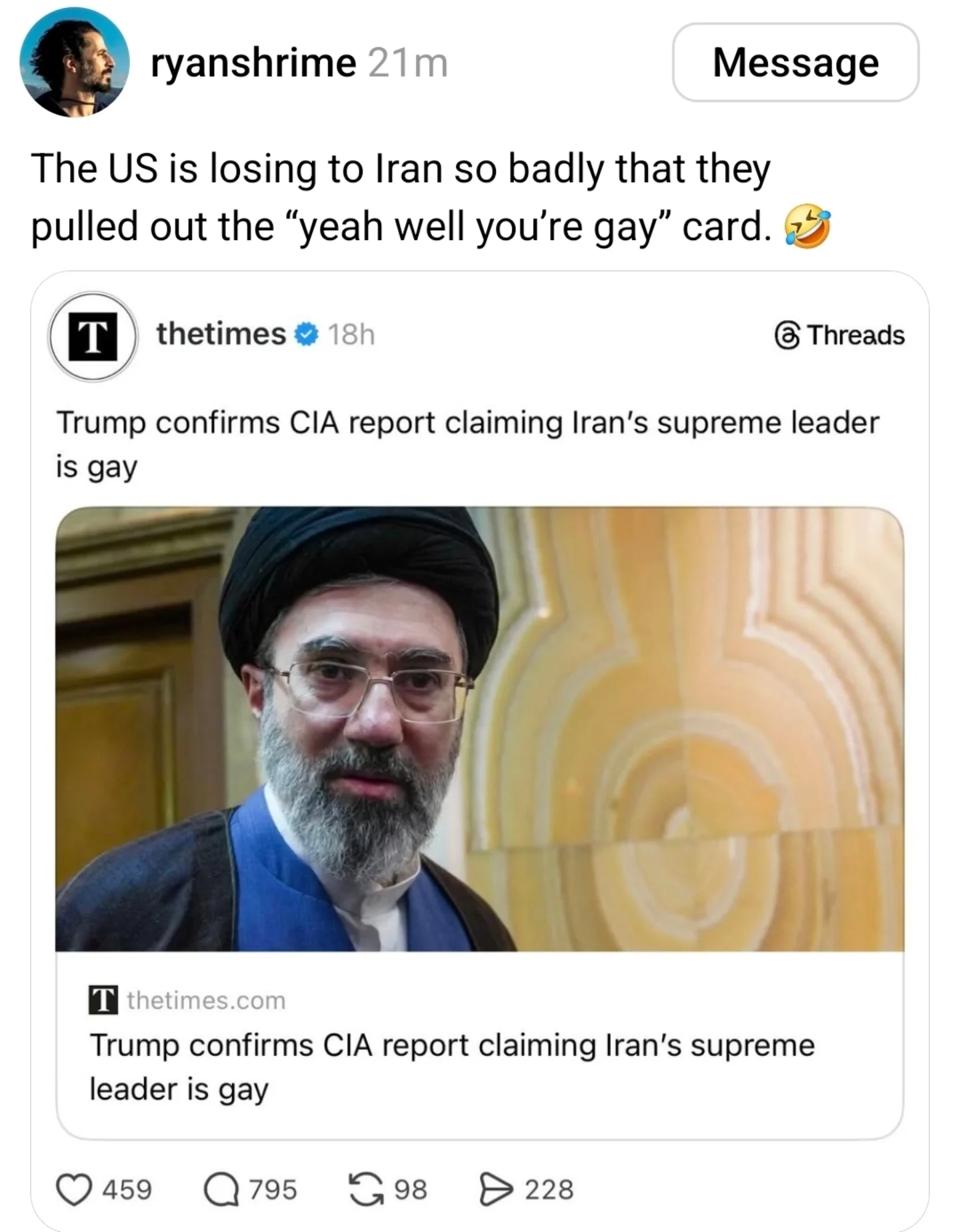A political funny meme featuring a news headline claiming Trump confirmed a CIA report about Iran's Supreme Leader. A hilarious comment by ryanshrime suggests the US is losing the geopolitical battle so badly they’ve resorted to the playground "yeah well you're gay" insult.