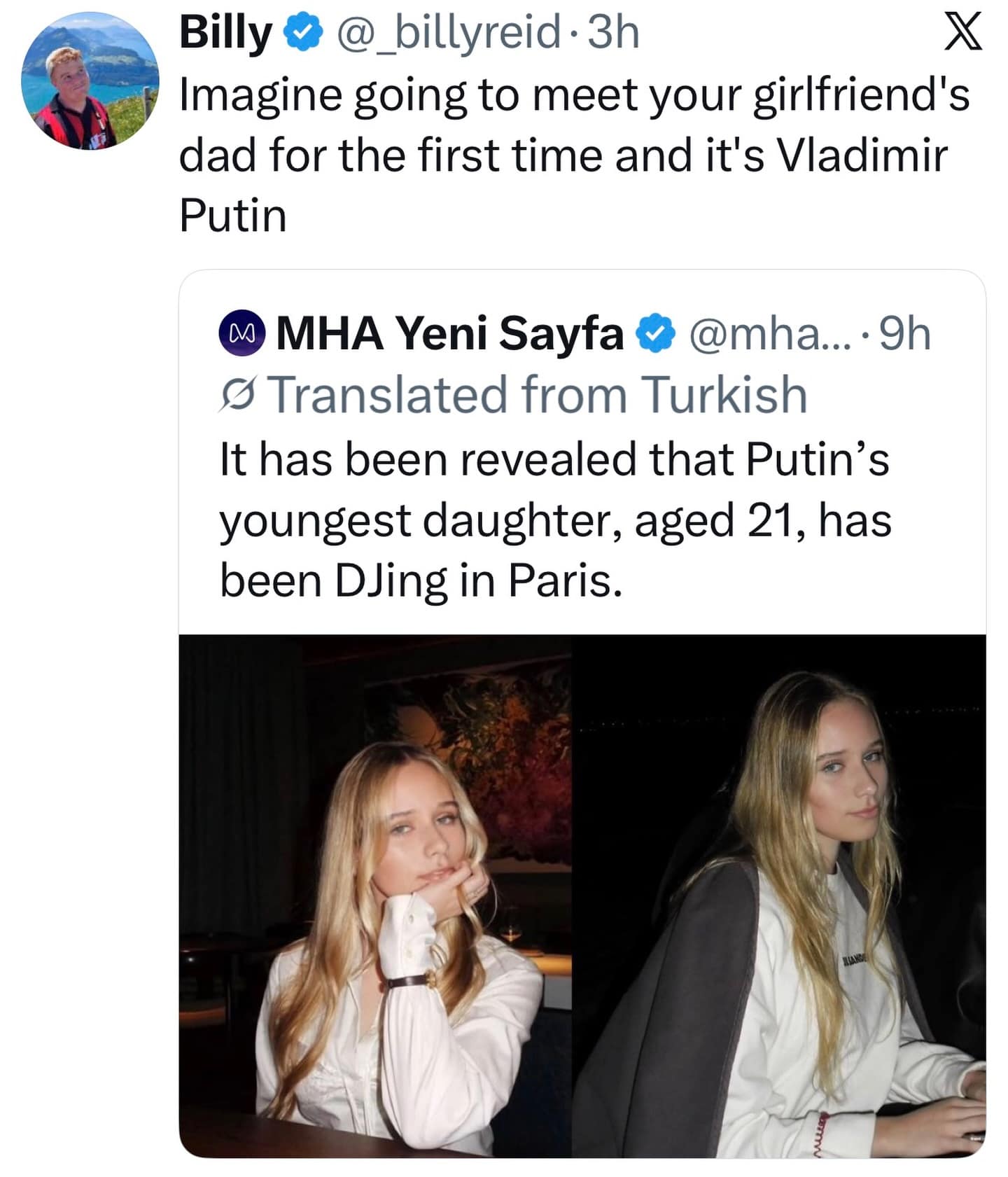 funny meme tweet by Billy Reid. He asks followers to imagine meeting their girlfriend's dad for the first time and it's Vladimir Putin, referencing news that Putin’s youngest daughter has been working as a DJ in Paris.