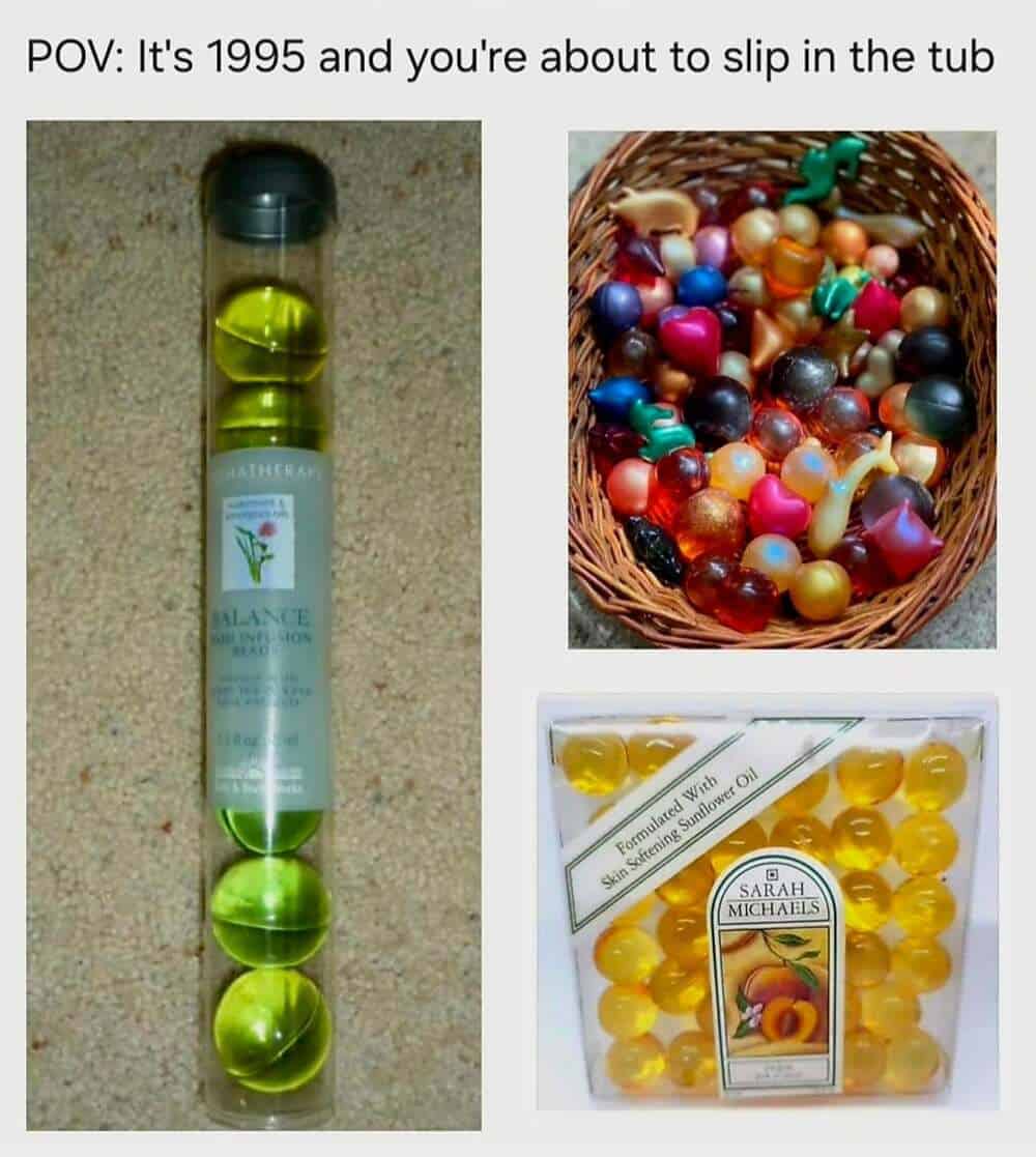 A sensory millennial meme featuring a collection of squishy, pearlescent bath oil beads in shapes like dolphins and hearts. The text warns that while they looked like candy, they were actually a primary cause of slipping in the tub in 1995.