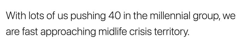 Reddit comment noting millennials pushing 40 are rapidly approaching midlife crisis territory