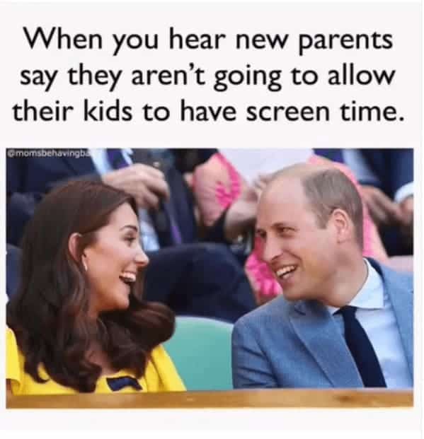 Two people laughing together captioned hearing new parents say kids won't have any screen time ever