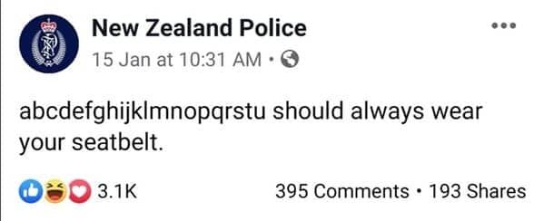 NZ Police Facebook post cleverly spelling out the alphabet to remind everyone to always wear seatbelts.