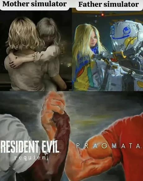 A mashup Pragmata meme using the iconic Predator "Epic Handshake" template. It labels Resident Evil: Village as the "Mother Simulator" and Pragmata as the "Father Simulator," highlighting the recurring Capcom trend of protective parental figures.