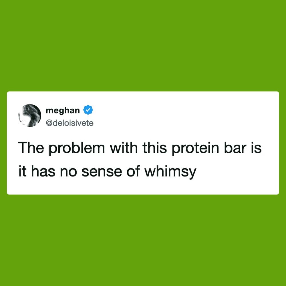 A simple tweet stating that a specific protein bar has no sense of whimsy.