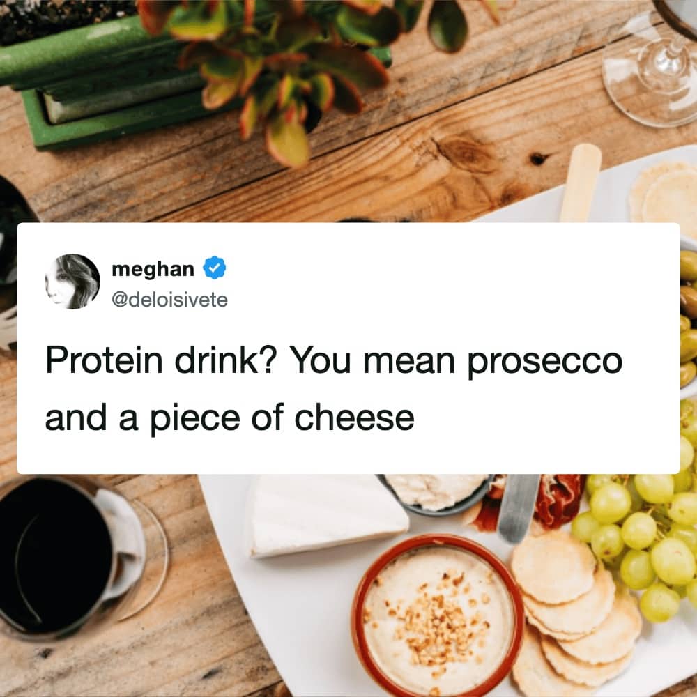 Tweet suggesting a protein drink is actually just prosecco and a piece of cheese.