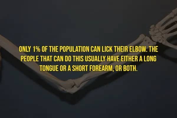 Rare human traits fact stating only 1% of people can lick their elbow due to tongue or arm length.