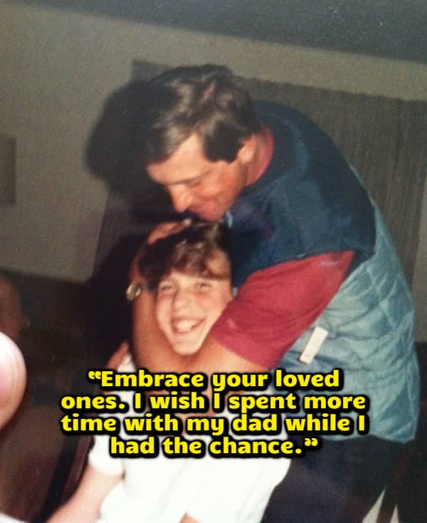 Vintage photo of a man hugging a child with text about wishing for more time with family.
