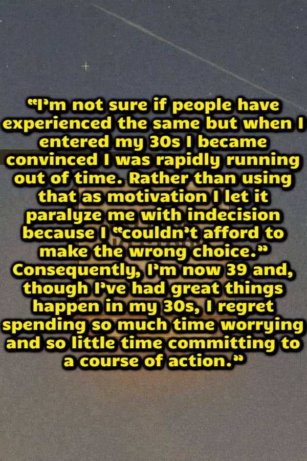 Text overlay on a night sky background discussing the paralysis of indecision and worrying in one's 30s.