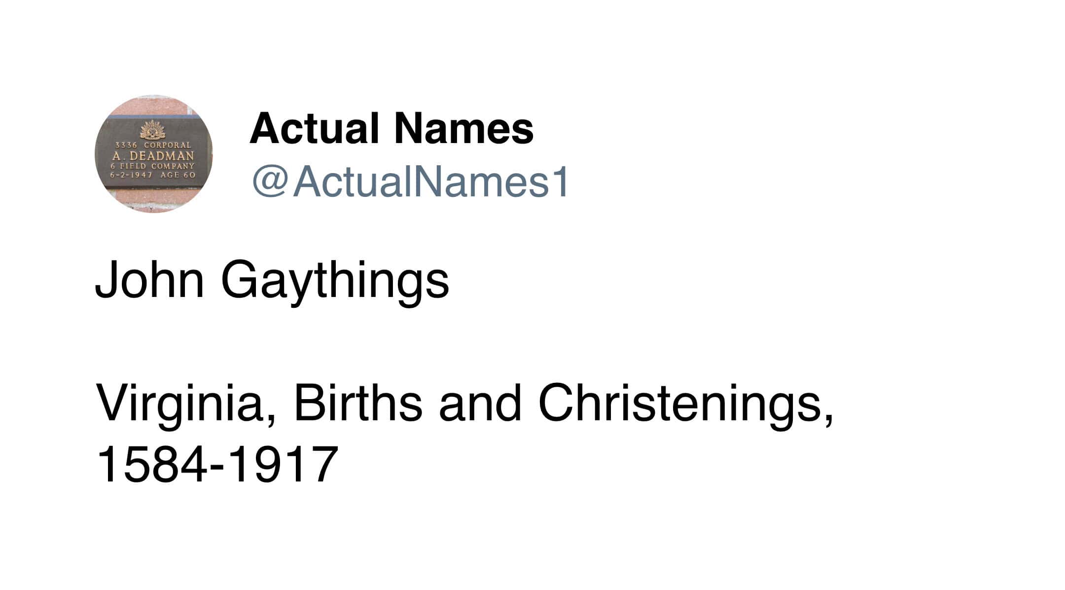 Actual Names tweet John Gaythings found in Virginia Births and Christenings records 1584 to 1917
