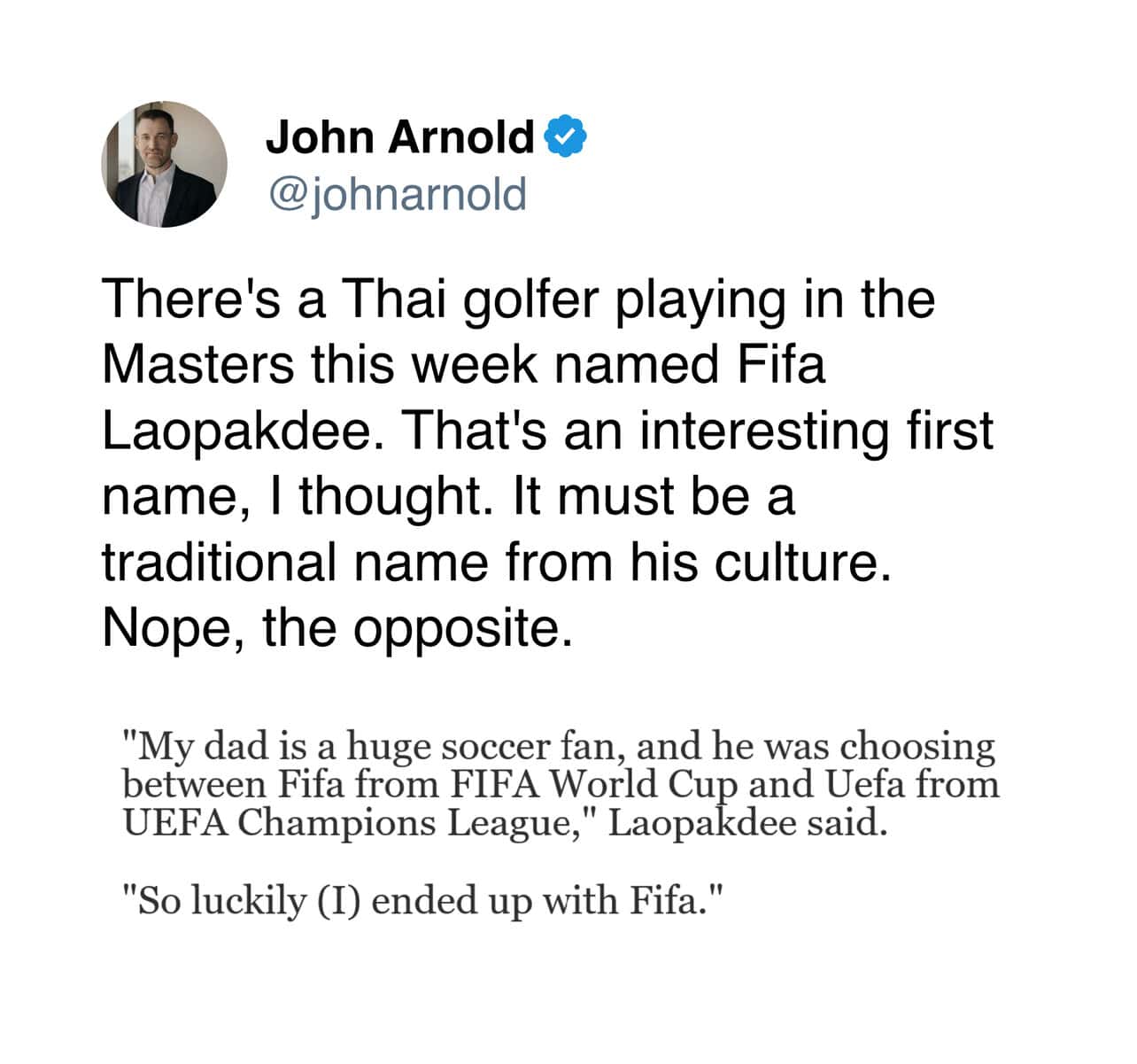 Tweet about Thai Masters golfer Fifa Laopakdee whose dad chose name between FIFA and UEFA soccer fan