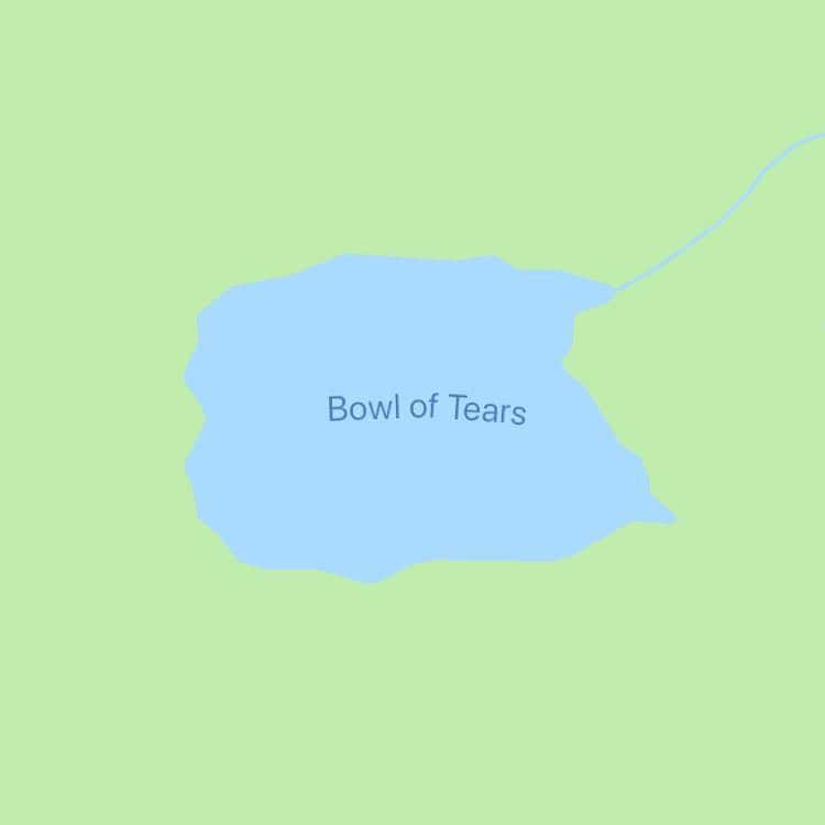 Map view of small blue lake labeled Bowl of Tears set in pale green terrain.