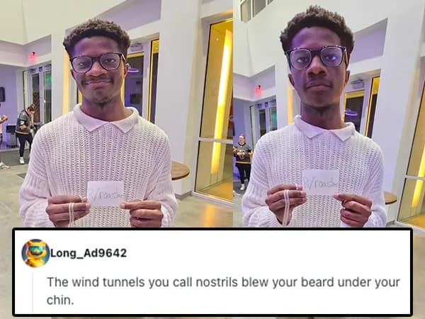 A r/roastme post of a young man with large nostrils, getting roasted by a comment claiming his "wind tunnel" nose is so powerful it blew his beard directly under his chin.