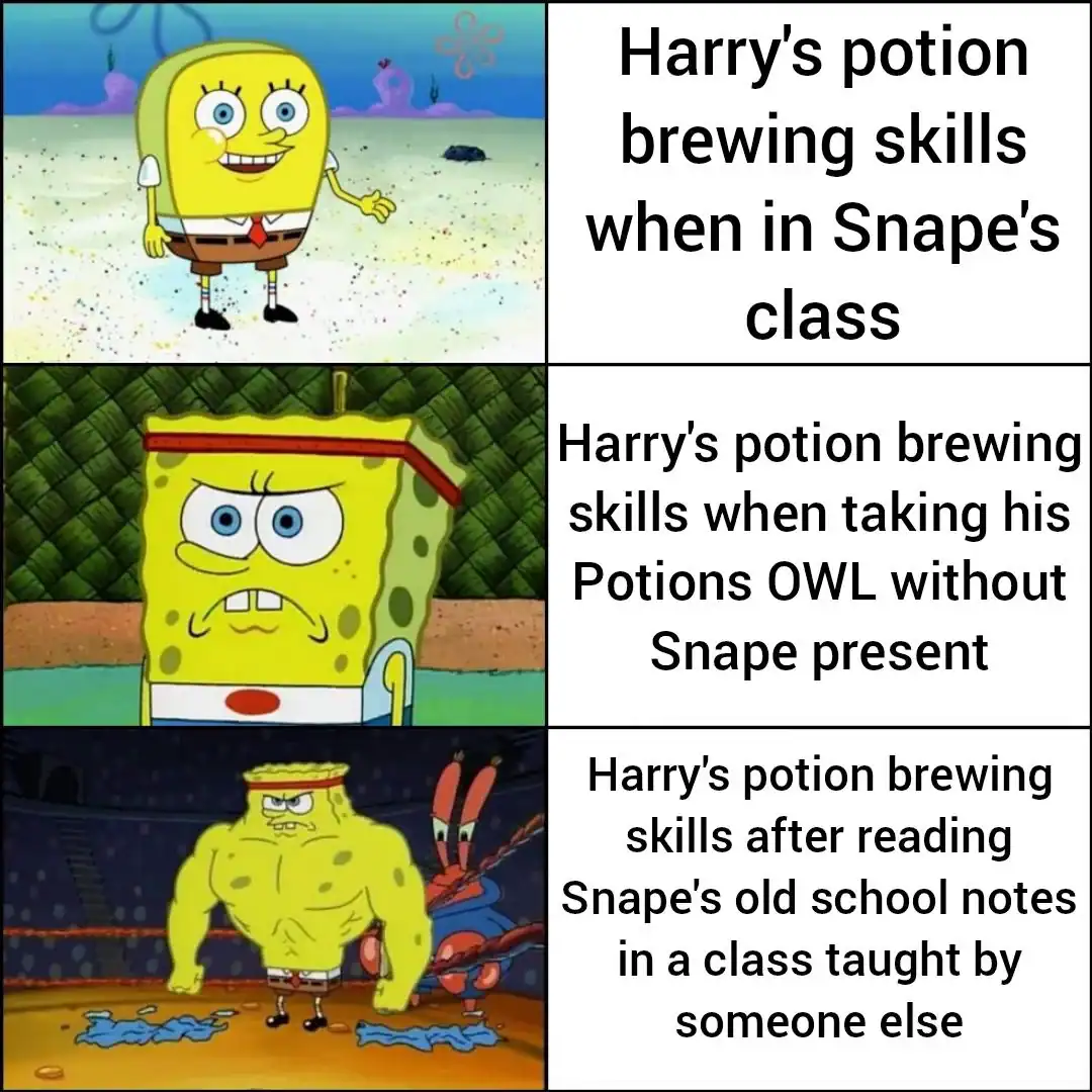 Three-panel SpongeBob evolution meme comparing Harry's potion skills in Snape's class versus using Snape's annotated textbook