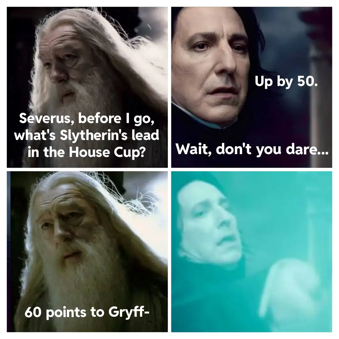 Four-panel Harry Potter meme where Dumbledore awards Gryffindor points right before dying despite Snape's protest