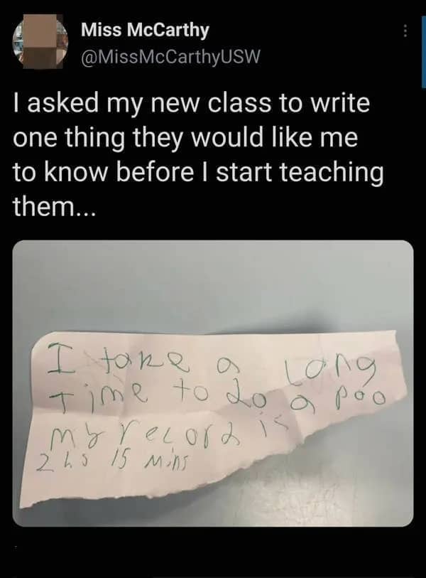 Student's note to new teacher proudly announcing personal bathroom record of two hours fifteen minutes