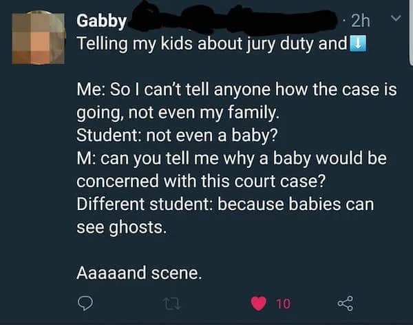 Teacher tweet sharing classroom conversation about jury duty babies ghosts and concerned infants