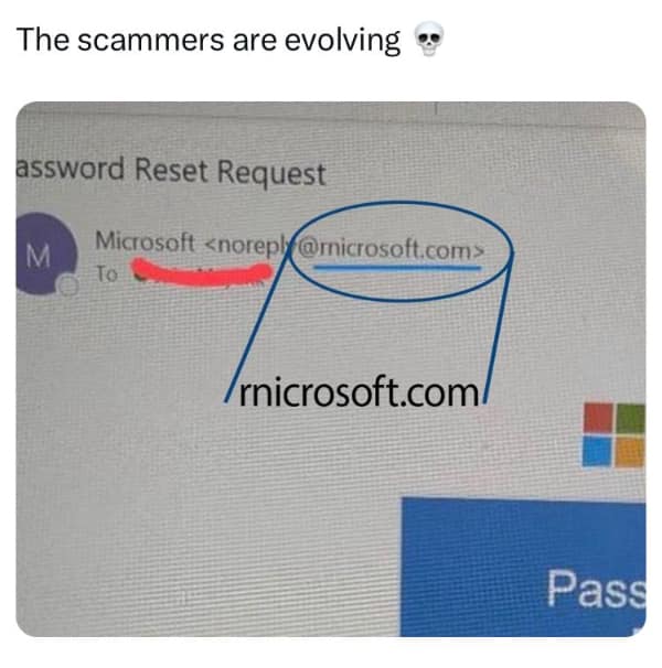 technology meme displaying a phishing attempt where the sender's email address uses the characters "r" and "n" in succession to visually impersonate the letter "m" in the Microsoft domain.