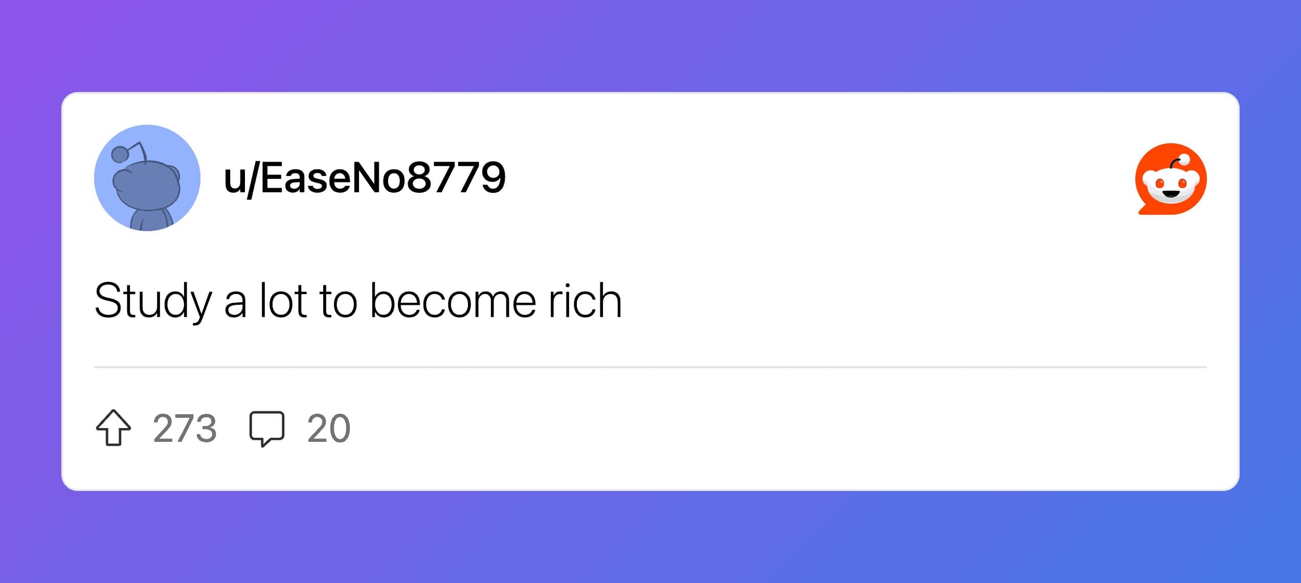 Short Reddit text post stating the belief that studying a lot makes you rich.