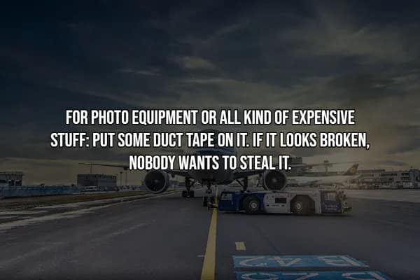 A travel hack for security over a dramatic image of an airplane on a runway at sunset. The text states: FOR PHOTO EQUIPMENT OR ALL KIND OF EXPENSIVE STUFF: PUT SOME DUCT TAPE ON IT. IF IT LOOKS BROKEN, NOBODY WANTS TO STEAL IT. It suggests using intentional wear and tear to deter thieves from high-value gear.