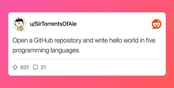 Reddit tip suggesting opening a GitHub repository with hello world in five programming languages to appear experienced