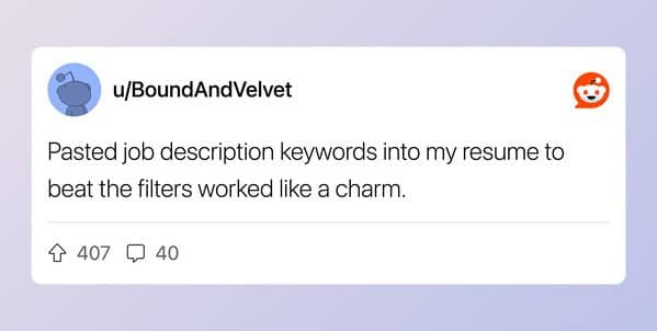 Reddit post about copying job description keywords directly into resume to bypass automated ATS screening filters
