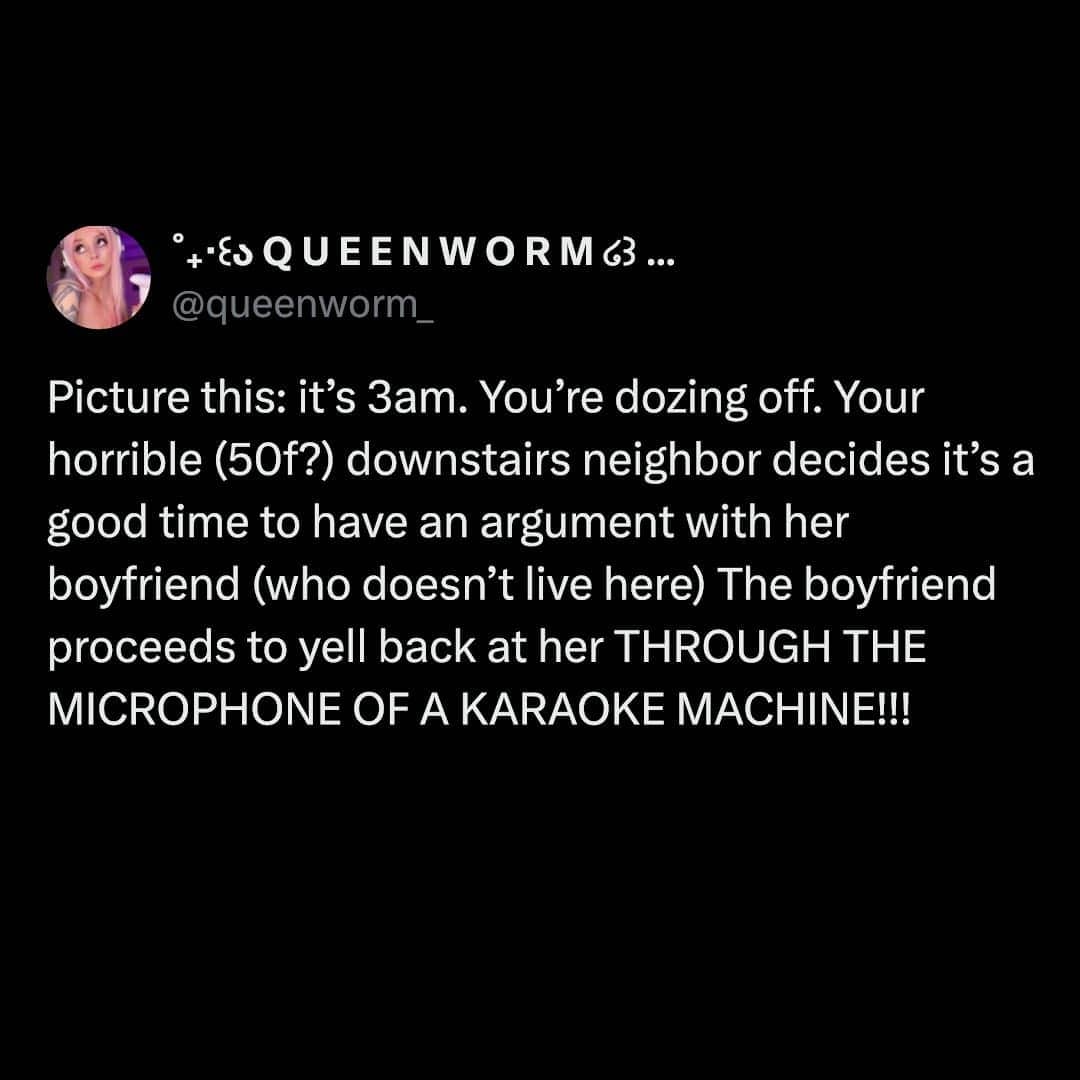 Social media post describing a neighbor argument at 3am involving a karaoke machine microphone.