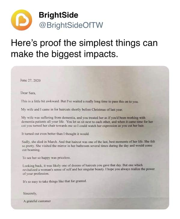A profound wholesome meme featuring a typed letter from a "grateful customer" to a hairdresser named Sara. The letter explains how a haircut Sara gave to the sender's wife, who suffered from dementia, made her feel beautiful and happy in her final months before passing away, reminding service workers of their hidden power.
