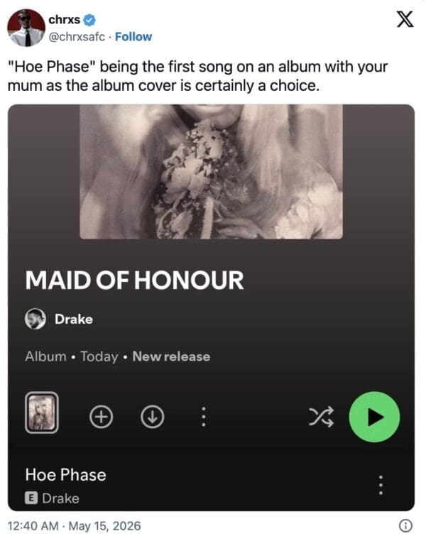 A Drake album drop meme showing a Spotify interface for the album "MAID OF HONOUR," highlighting the questionable decision of putting the track "Hoe Phase" first on an album dedicated to his mother.