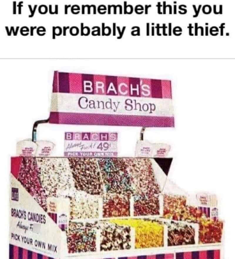 Gen X meme featuring the iconic pink-and-purple Brach's "Pick Your Own Mix" candy display found in grocery stores, labeling anyone who remembers it as a "little thief."