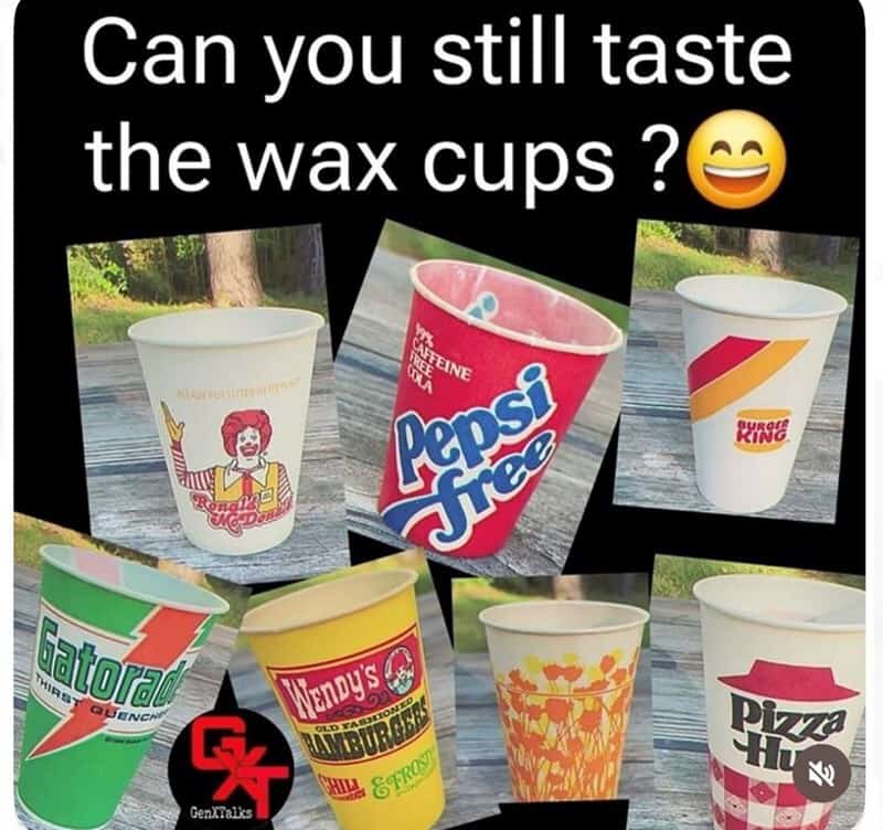 A sensory-focused Gen X meme collage of vintage wax-coated fast-food cups from McDonald's, Burger King, Pepsi, and Pizza Hut, asking if the viewer can still "taste" the wax.