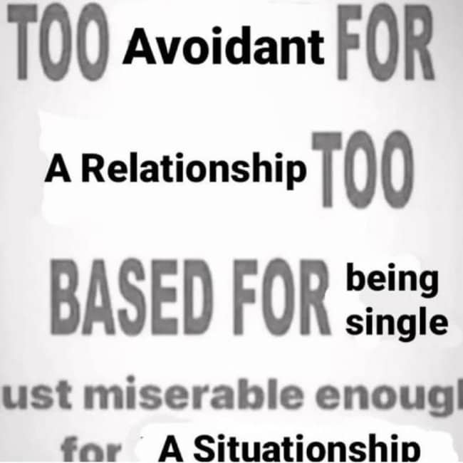 A text meme comparing relationships, being single, and a situationship.