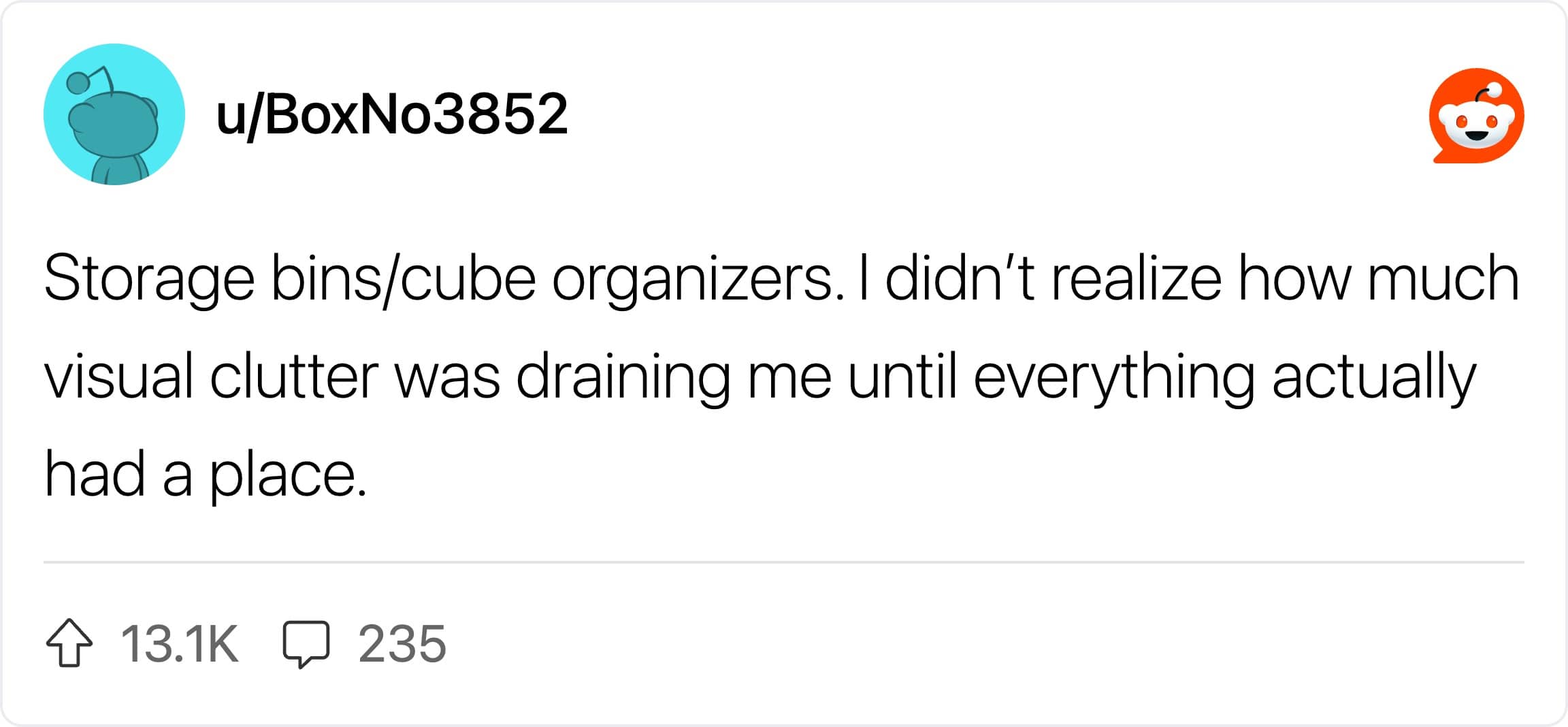A screenshot showing a user praising storage bins and cube organizers for reducing visual clutter.