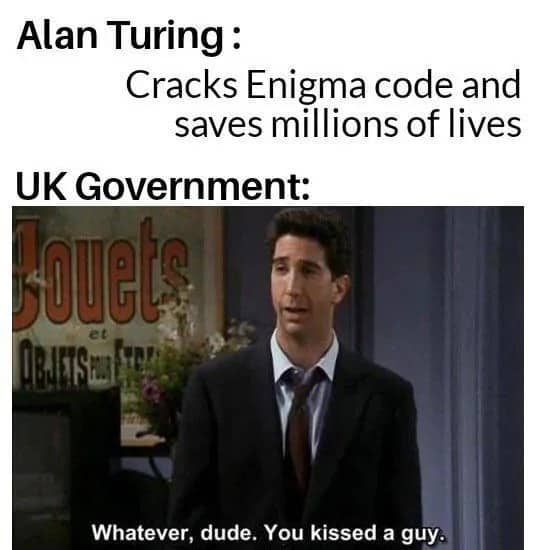 A "Friends" meme showing Ross saying "Whatever, dude. You kissed a guy."